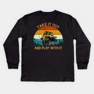 Offroad Quad take it out and play with it UTV Dirt Racing Kids Long Sleeve T-Shirt